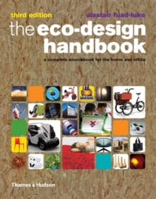 The Eco-Design Handbook : A Complete Sourcebook for the Home and Office, Paperback Book The Eco-Design Handbook : A Complete Sourcebook for the Home and Office, Paperback Book