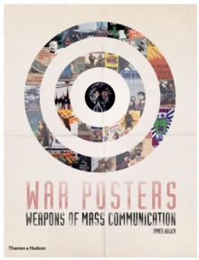 War Posters : Weapons of Mass Communication, Paperback Book War Posters : Weapons of Mass Communication, Paperback Book