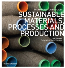 Sustainable Materials, Processes and Production, Paperback Book Sustainable Materials, Processes and Production, Paperback Book