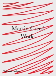 Martin Creed: Works, Paperback Book Martin Creed: Works, Paperback Book