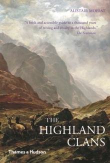 The Highland Clans, Paperback / softback Book The Highland Clans, Paperback / softback Book
