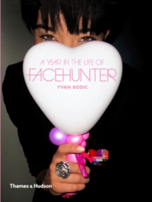 A Year in the Life of Face Hunter, Paperback Book A Year in the Life of Face Hunter, Paperback Book