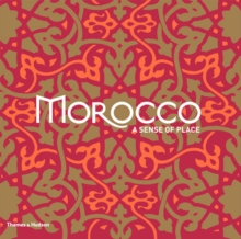Morocco: A Sense of Place (Compact Edition), Paperback Book Morocco: A Sense of Place (Compact Edition), Paperback Book