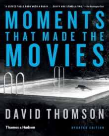 Moments that Made the Movies, Paperback Book Moments that Made the Movies, Paperback Book