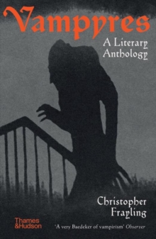 Thames & Hudson Ltd Vampyres , A Literary Anthology