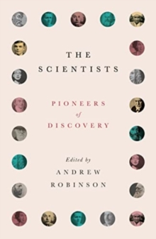 The Scientists : Pioneers of Discovery