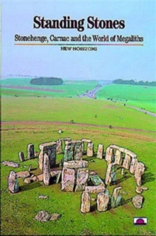 Standing Stones : Stonehenge, Carnac and the World of Megaliths, Paperback Book Standing Stones : Stonehenge, Carnac and the World of Megaliths, Paperback Book