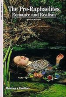 The Pre-Raphaelites : Romance and Realism, Paperback Book The Pre-Raphaelites : Romance and Realism, Paperback Book