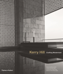 Kerry Hill: Crafting Modernism, Hardback Book Kerry Hill: Crafting Modernism, Hardback Book