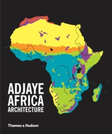 Adjaye  Africa  Architecture : A Photographic Survey of Metropolitan Architecture