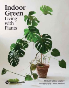 Indoor Green : Living with Plants