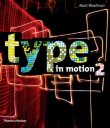 Type in Motion 2, Hardback Book Type in Motion 2, Hardback Book