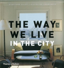 The Way We Live : In the City, Hardback Book The Way We Live : In the City, Hardback Book