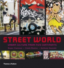 Street World : Urban Culture from Five Continents, Hardback Book Street World : Urban Culture from Five Continents, Hardback Book
