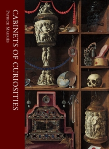 Cabinets of Curiosities, Hardback Book Cabinets of Curiosities, Hardback Book