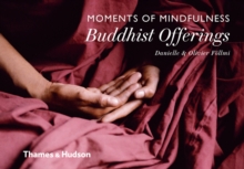 Moments of Mindfulness: Buddhist Offerings, Hardback Book Moments of Mindfulness: Buddhist Offerings, Hardback Book