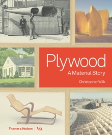 Plywood : A Material Story, Hardback Book Plywood : A Material Story, Hardback Book