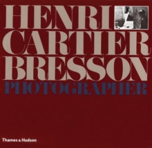 Henri Cartier-Bresson : Photographer, Hardback Book Henri Cartier-Bresson : Photographer, Hardback Book