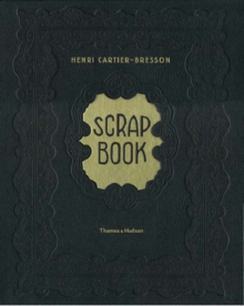 Henri Cartier-Bresson: Scrapbook, Hardback Book Henri Cartier-Bresson: Scrapbook, Hardback Book