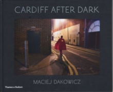 Cardiff After Dark, Hardback Book Cardiff After Dark, Hardback Book