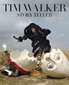 Tim Walker: Story Teller, Hardback Book Tim Walker: Story Teller, Hardback Book