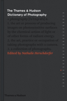 The Thames & Hudson Dictionary of Photography, Hardback Book The Thames & Hudson Dictionary of Photography, Hardback Book