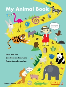 My Animal Book:Facts and Fun*Questions and Answers*Things to Make : Facts and Fun - Questions and Answers - Things to Make and Do, Hardback Book My Animal Book:Facts and Fun*Questions and Answers*Things to Make : Facts and Fun - Questions and Answers - Things to Make and Do, Hardback Book