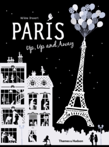 Paris Up, Up and Away, Hardback Book Paris Up, Up and Away, Hardback Book