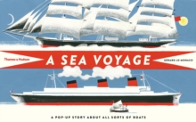 A Sea Voyage : A Pop-Up Story About All Sorts Of Boats