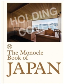 The Monocle Book Of Japan