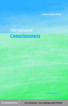 The Nature of Consciousness