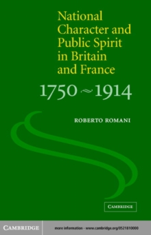 National Character and Public Spirit in Britain and France, 17501914