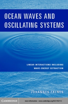 Ocean Waves and Oscillating Systems : Linear Interactions Including Wave-Energy Extraction