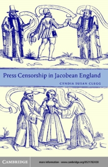 Press Censorship in Jacobean England