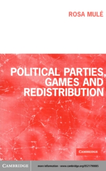 Political Parties, Games and Redistribution