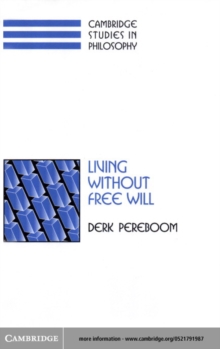 Living without Free Will