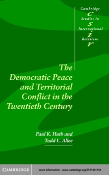 The Democratic Peace and Territorial Conflict in the Twentieth Century