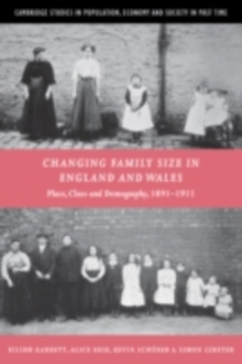 Changing Family Size in England and Wales : Place, Class and Demography, 18911911