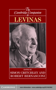 The Cambridge Companion to Levinas