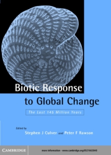 Biotic Response to Global Change : The Last 145 Million Years