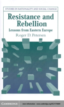 Resistance and Rebellion : Lessons from Eastern Europe