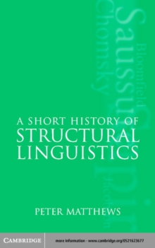 A Short History of Structural Linguistics