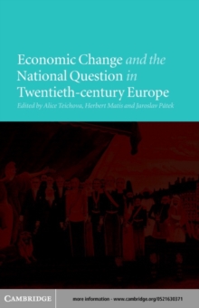 Economic Change and the National Question in Twentieth-Century Europe