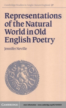 Representations of the Natural World in Old English Poetry