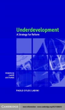 Underdevelopment : A Strategy for Reform