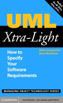 UML Xtra-Light : How to Specify your Software Requirements