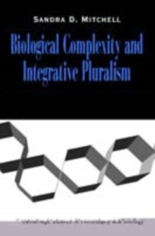 Biological Complexity and Integrative Pluralism