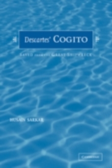 Descartes' Cogito : Saved from the Great Shipwreck