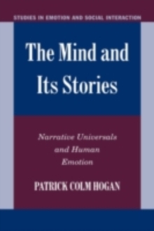 Mind and its Stories : Narrative Universals and Human Emotion