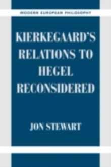 Kierkegaard's Relations to Hegel Reconsidered